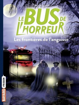 cover image of Le bus de l'horreur, Tome 03